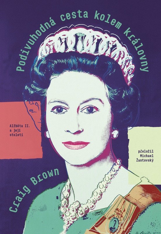 PODIVUHODNÁ CESTA KOLEM KRÁLOVNY - ALŽBĚTA II. A JEJÍ STOL.