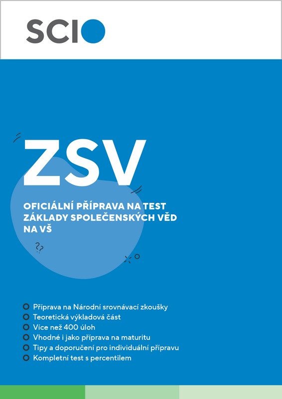 Obálka knihy ZÁKLADY SPOLEČENSKÝCH VĚD - PŘÍPRAVA NA TEST ZSV NA VŠ od autora kolektiv