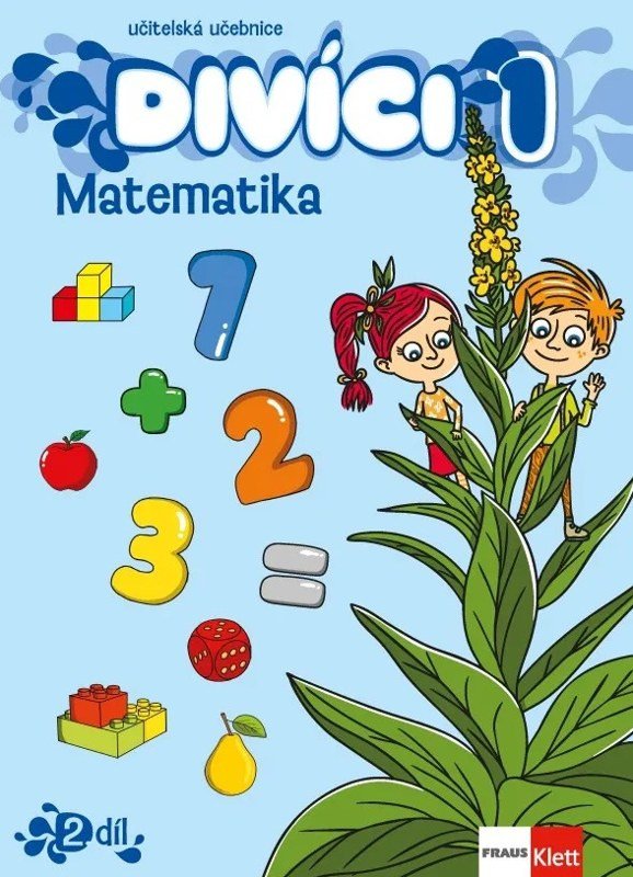 Obálka knihy DIVÍCI 1 - UČITELSKÁ UČEBNICE - MATEMATIKA 2.DÍL od autora <br>