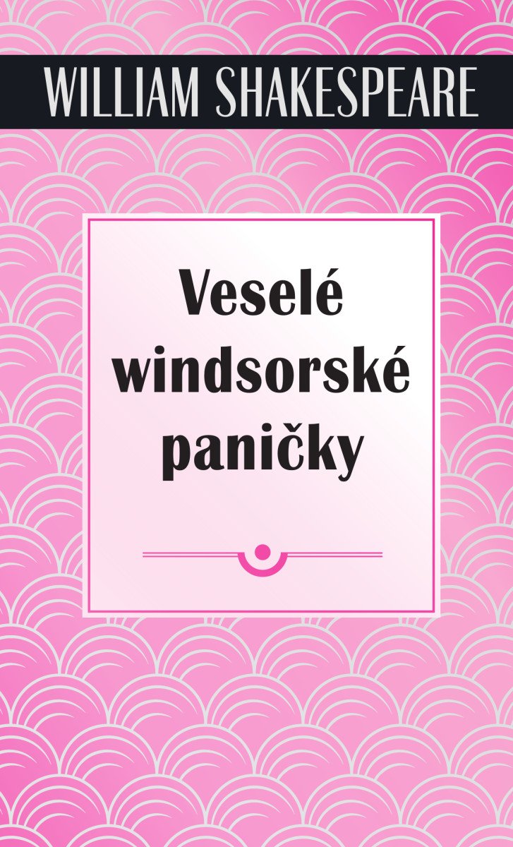 VESELÉ WINDSORSKÉ PANIČKY
