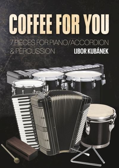 COFFEE FOR YOU 7 KOUSKŮ PRO KLAVÍR / AKORDEÓN