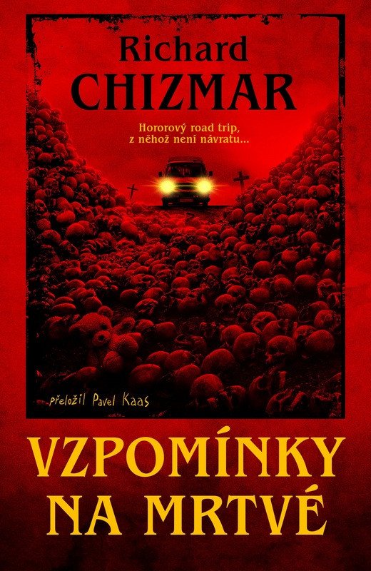 VZPOMÍNKY NA MRTVÉ