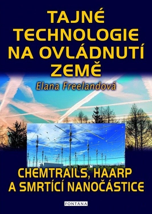 TAJNÉ TECHNOLOGIE NA OVLÁDNUTÍ ZEMĚ