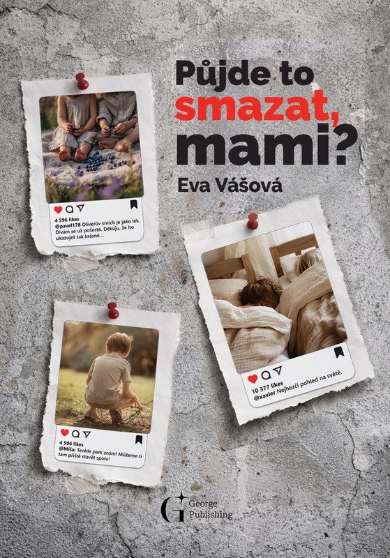 Obálka knihy PŮJDE TO SMAZAT, MAMI? od autora Vášová Eva