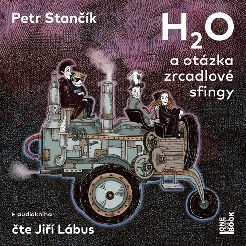 Obálka knihy H2O A OTÁZKA ZRCADLOVÉ SFINGY CD (AUDIOKNIHA) od autora Stančík Petr