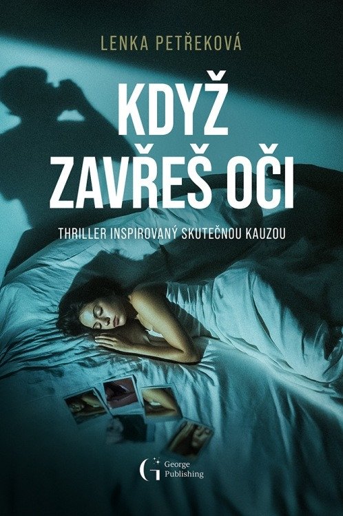 KDYŽ ZAVŘEŠ OČI