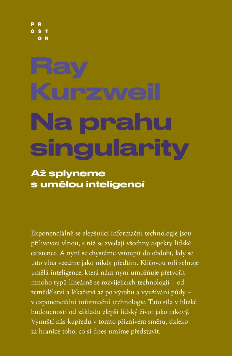 Obálka knihy NA PRAHU SINGULARITY - AŽ SPLYNEME S UMĚLOU INTELIGENCÍ od autora Kurzweil Ray