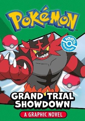 POKEMON GRAND TRIAL SHOWDOWN A GRAPHIC NOVEL