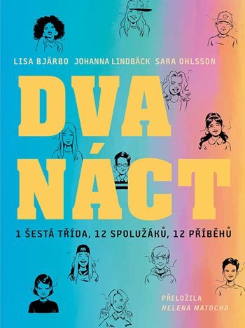 Obálka knihy DVANÁCT od autora Bjärbo Lisa,  Lindbäck Joanna,  Ohlsson Sara