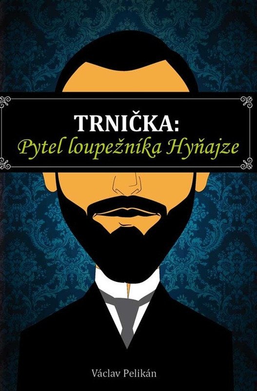 TRNIČKA: PYTEL LOUPEŽNÍKA HYŇAJZE