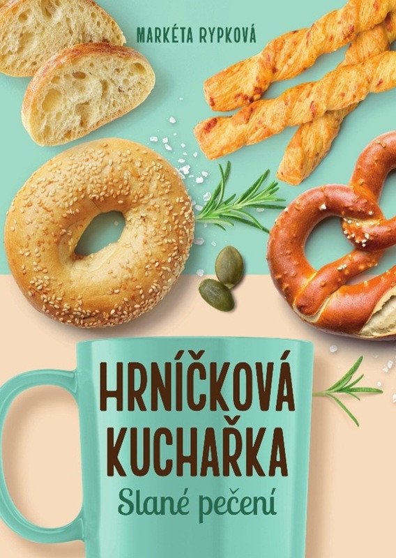 HRNÍČKOVÁ KUCHAŘKA SLANÉ PEČENÍ