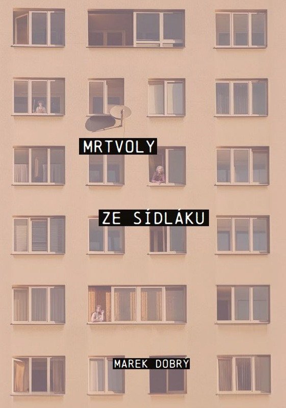 MRTVOLY ZE SÍDLÁKU