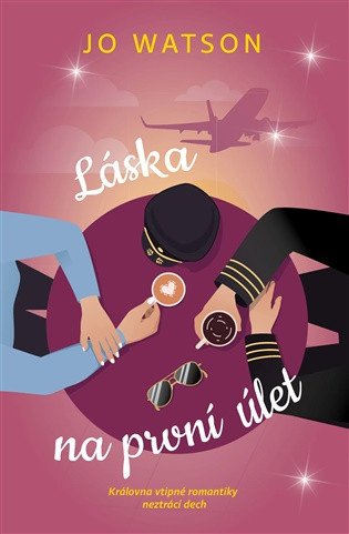 Obálka knihy LÁSKA NA PRVNÍ ÚLET od autora Watson Jo