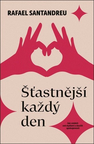 ŠŤASTNĚJŠÍ KAŽDÝ DEN
