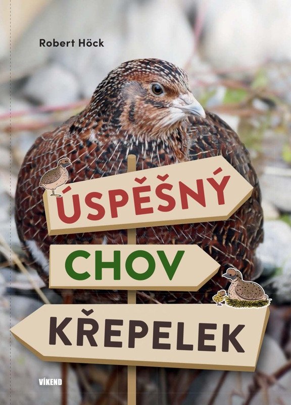 Obálka knihy ÚSPĚŠNÝ CHOV KŘEPELEK od autora Höck Robert