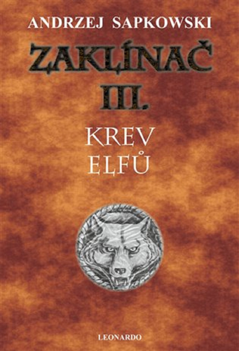 KREV ELFŮ - ZAKLÍNAČ III