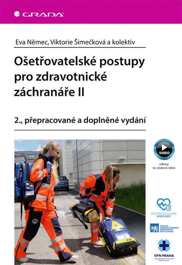 OŠETŘOVATELSKÉ POSTUPY II PRO ZDRAVOTNICKÉ ZÁCHRANÁŘE