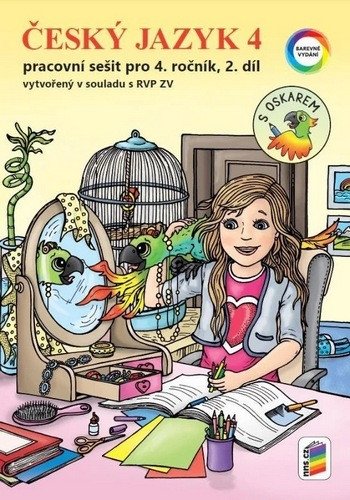 Obálka knihy ČESKÝ JAZYK 4 PS 2. DÍL S OSKAREM (4-52) od autora Bičanová,  Doležalová