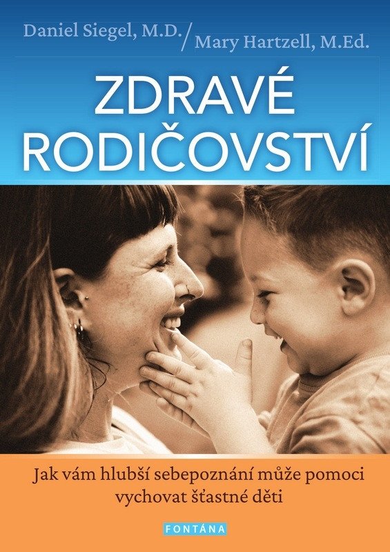 ZDRAVÉ RODIČOVSTVÍ