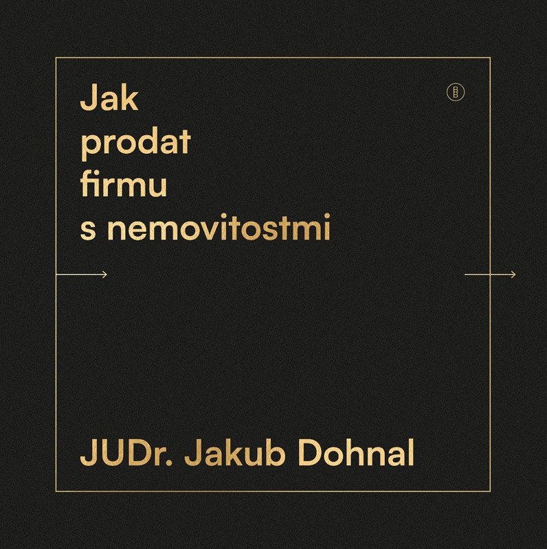 JAK PRODAT FIRMU S NEMOVITOSTMI