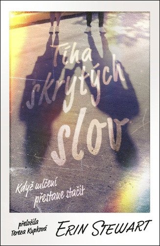 Obálka knihy TÍHA SKRYTÝCH SLOV od autora Stewart Erin