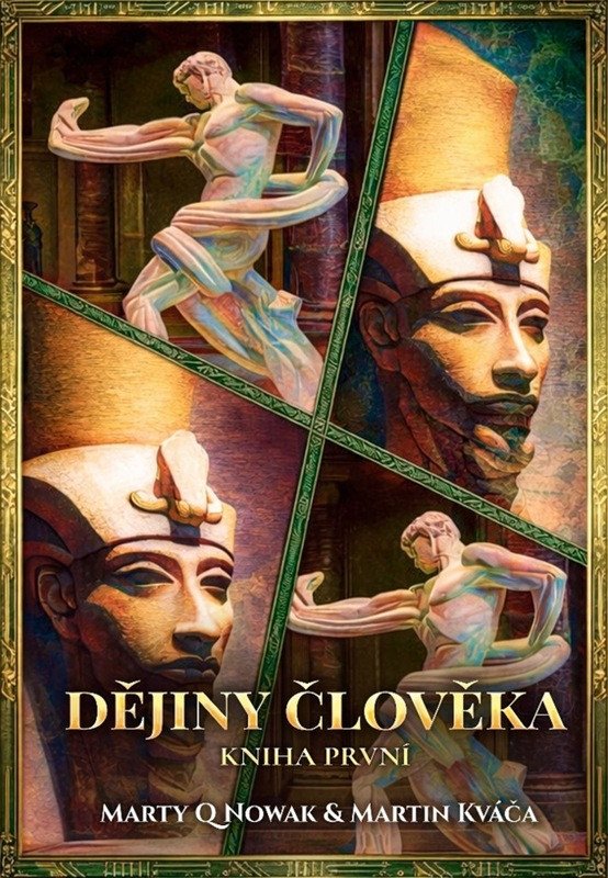 DĚJINY ČLOVĚKA. KNIHA PRVNÍ