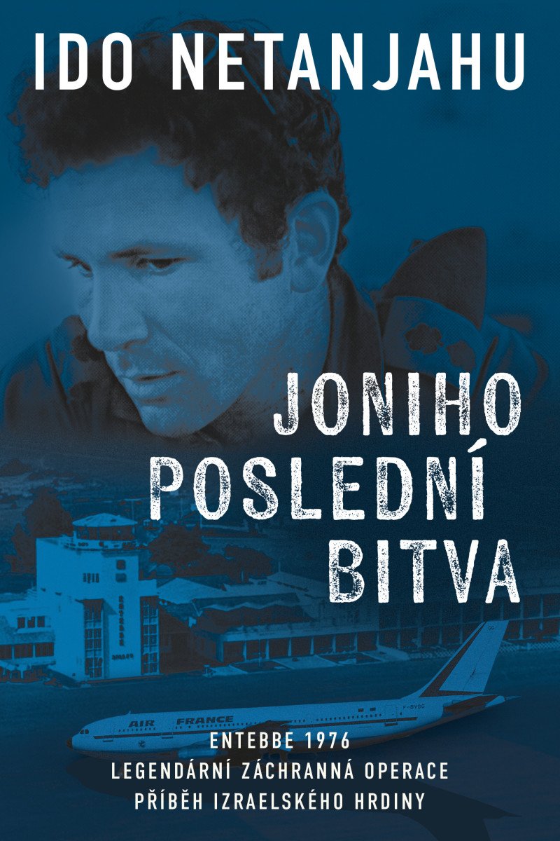 JONIHO POSLEDNÍ BITVA - ENTEBBE 1976, LE
