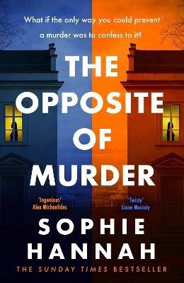 OPPOSITE OF MURDER