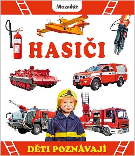 HASIČI - DĚTI POZNÁVAJÍ