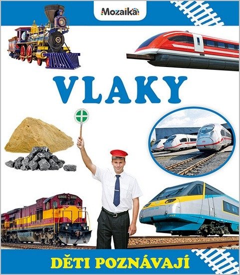VLAKY - DĚTI POZNÁVAJÍ