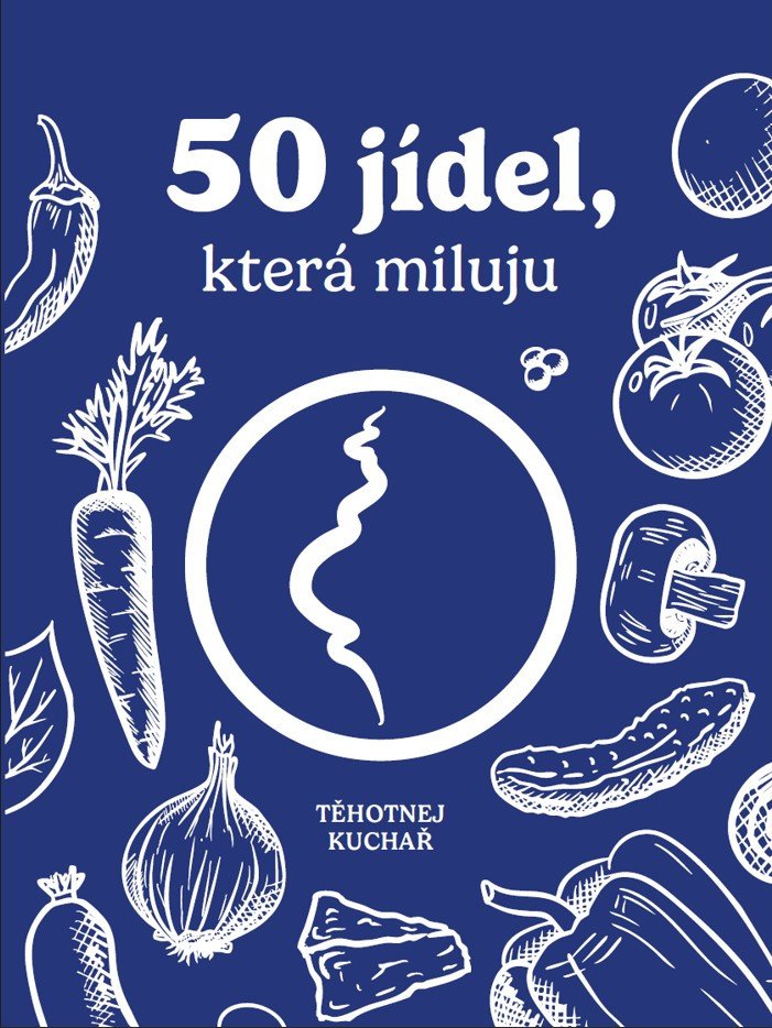 50 JÍDEL, KTERÁ MILUJU