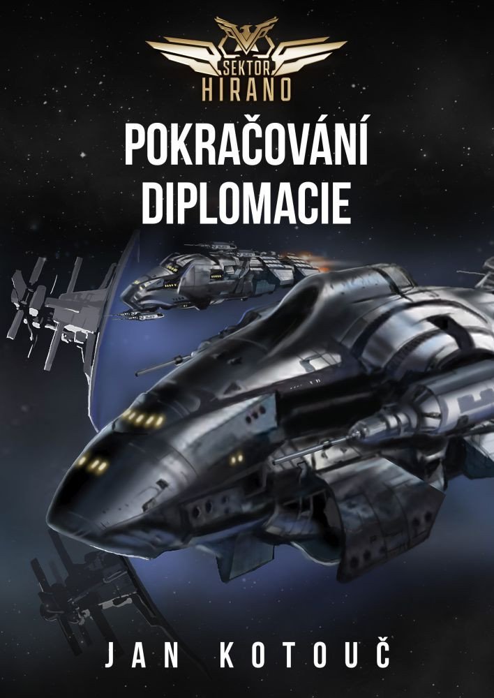 SEKTOR HIRANO 1 POKRAČOVÁNÍ DIPLOMACIE