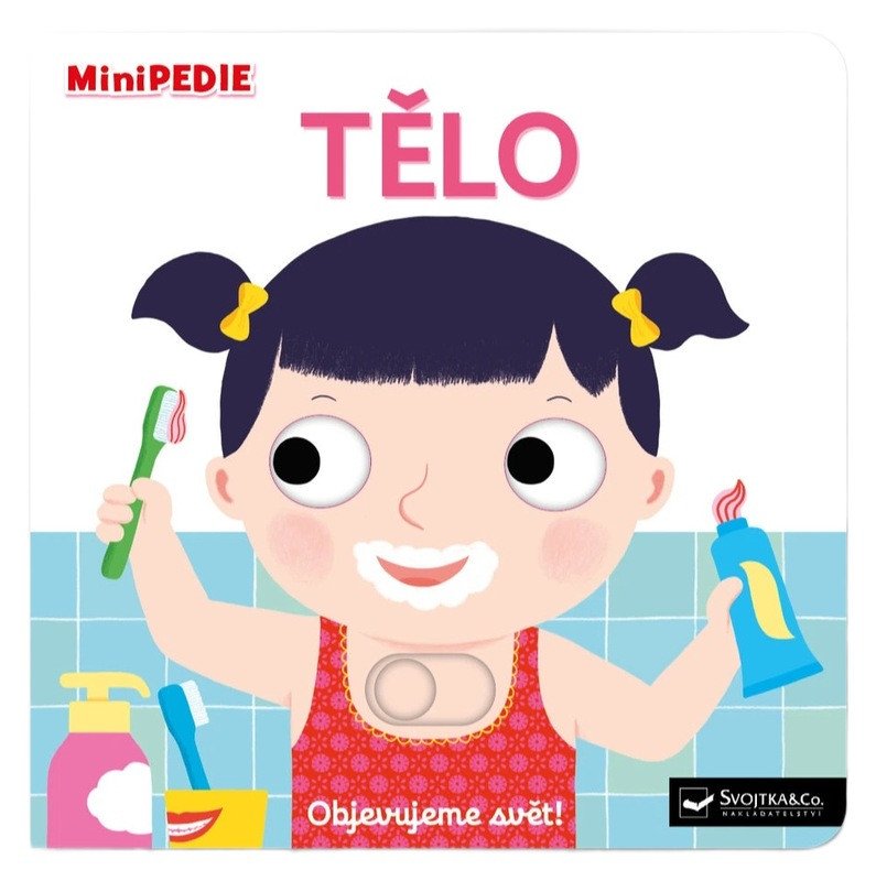 MINIPEDIE OBJEVUJEME SVĚT! TĚLO