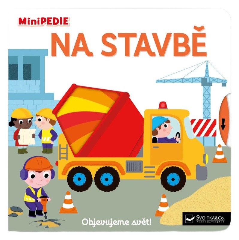 MINIPEDIE OBJEVUJEME SVĚT! NA STAVBĚ