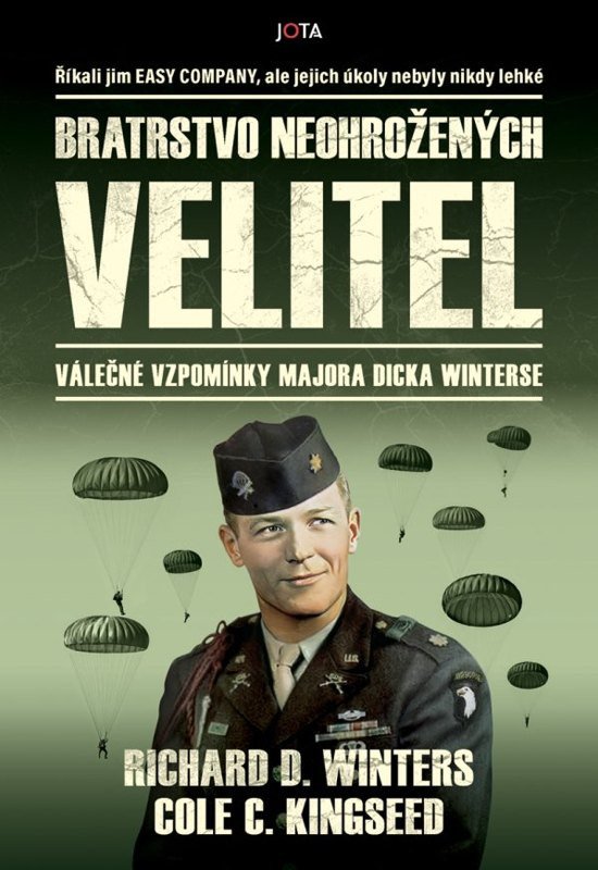 BRATRSTVO NEOHROŽENÝCH: VELITEL