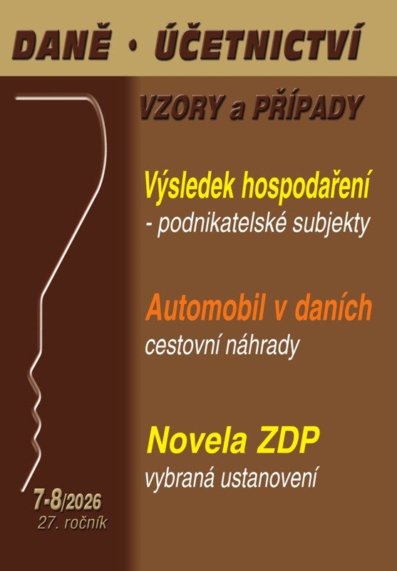 DÚVAP 07-08/2026 VÝSLEDEK HOSPODAŘENÍ. AUTOMOBIL V DANÍCH