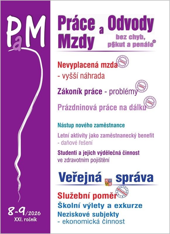 PAM 08-09/2026 NEVYPLACENÁ MZDA. ZÁKONÍK PRÁCE. VEŘEJNÁ SPRÁ