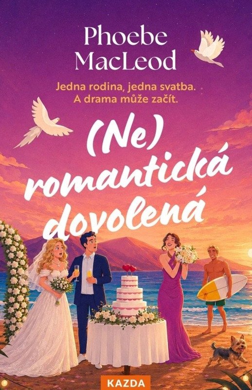 (NE)ROMANTICKÁ DOVOLENÁ