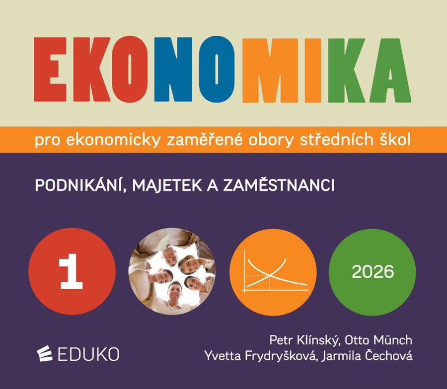 Obálka knihy EKONOMIKA 1 PRO EKONOMICKY ZAMĚŘENÉ OBORY SŠ 2026 od autora Klínský,  Münch,  Frydryšková,  Čechová
