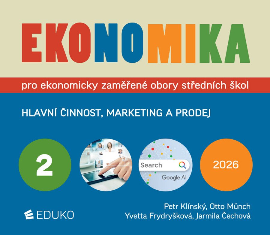 Obálka knihy EKONOMIKA 2 PRO EKONOMICKY ZAMĚŘENÉ OBORY SŠ 2026 od autora Klínský,  Münch,  Frydryšková,  Čechová