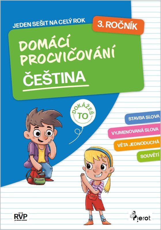 DOMÁCÍ PROCVIČOVÁNÍ ČEŠTINA 3. ROČNÍK