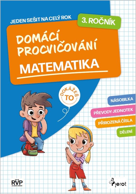 DOMÁCÍ PROCVIČOVÁNÍ MATEMATIKA 3. ROČNÍK