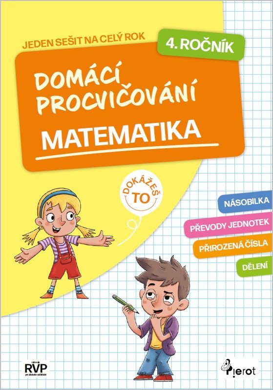 DOMÁCÍ PROCVIČOVÁNÍ MATEMATIKA 4. ROČNÍK