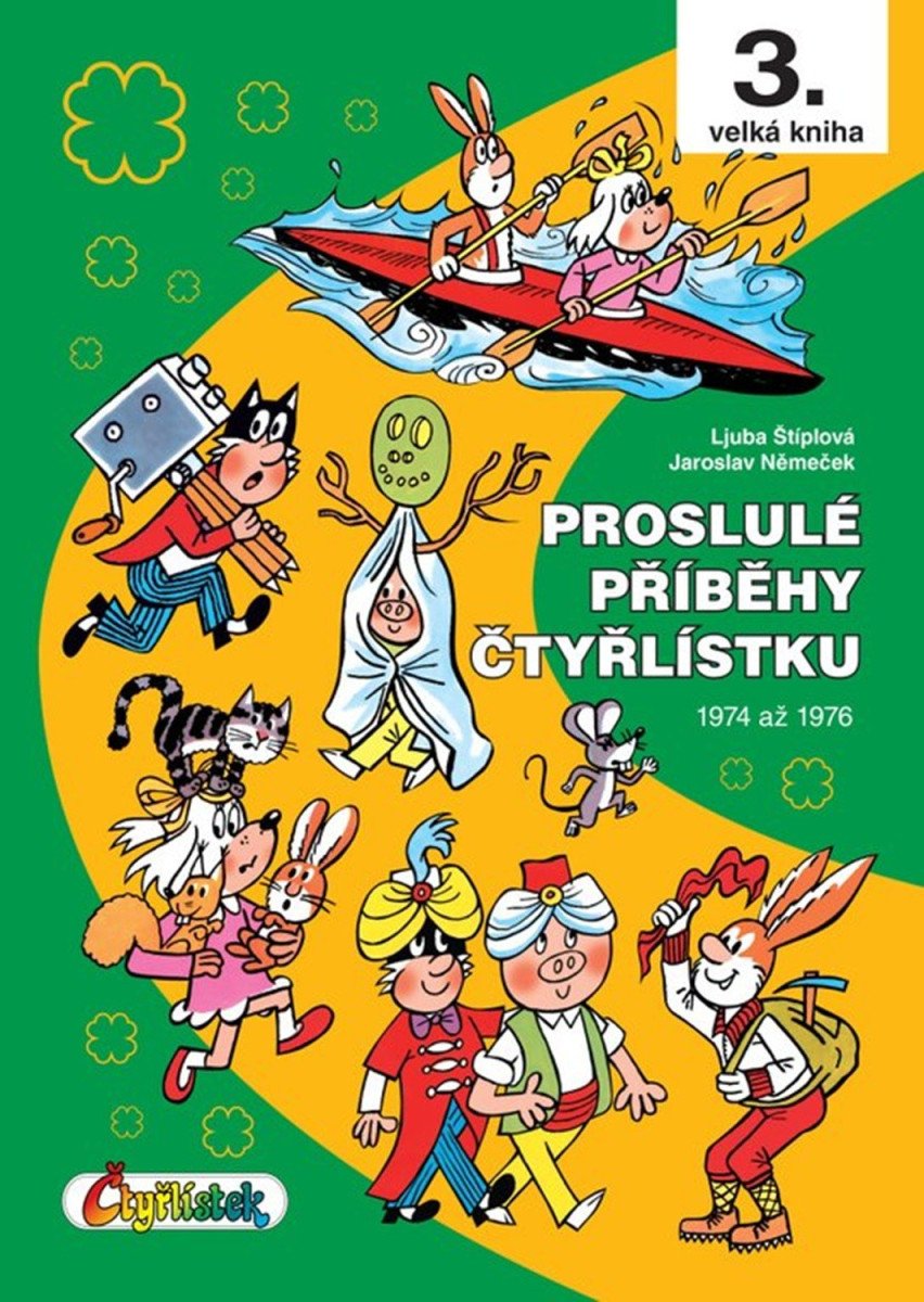 PROSLULÉ PŘÍBĚHY ČTYŘLÍSTKU 1974 - 1976