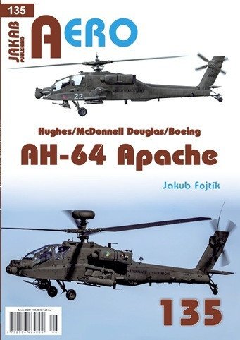 Obálka knihy AERO 135 HUGHES/MCDONNELL DOUGLAS/BOEING AH-64 APACHE od autora Fojtík Jakub