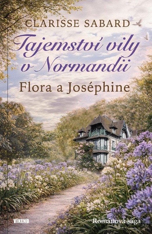 Obálka knihy TAJEMSTVÍ VILY V NORMANDII - FLORA A JOSÉPHINE od autora Sabard Clarisse