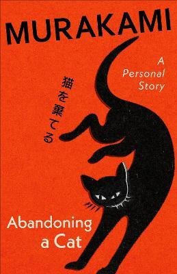 Obálka knihy ABANDONING A CAT od autora Murakami Haruki