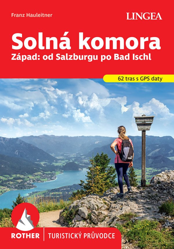 Obálka knihy SOLNÁ KOMORA ZÁPAD TURISTICKÝ PRŮVODCE ROTHER od autora Hauleitner Franz