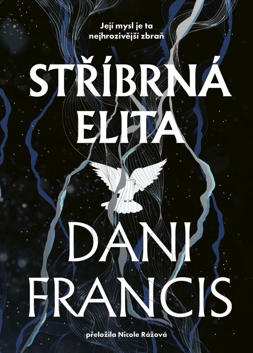 Obálka knihy STŘÍBRNÁ ELITA od autora Francis Deni