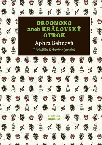 Obálka knihy OROONOKO ANEB KRÁLOVSKÝ OTROK od autora Behnová Aphra